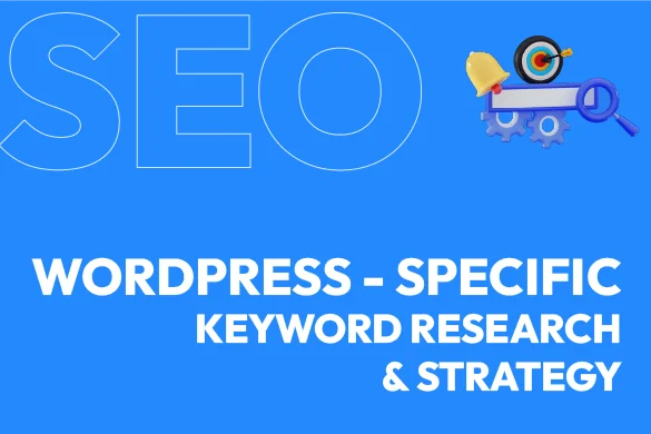 WordPress-SEO-Specific-Keyword-Research-Strategy