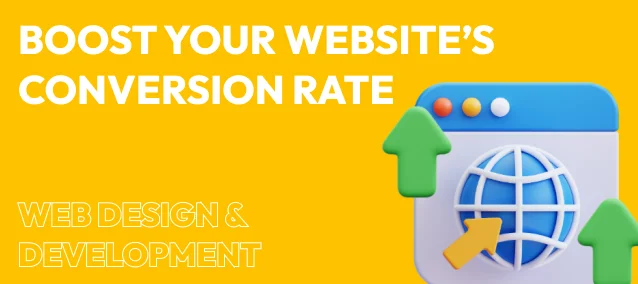 BOOST YOUR WEBSITE’S CONVERSION RATE