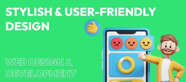 STYLISH & USER-FRIENDLY DESIGN