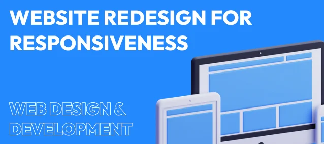 WEBSITE REDESIGN FOR RESPONSIVENESS